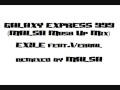 GALAXY EXPRESS 999 (MALSA Mash Up Mix)