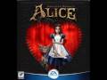American McGee's Alice music- I'm Not Edible