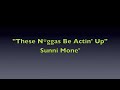 Meek Mill These Niggas Be Actin Up Freestyle by Sunni Mone