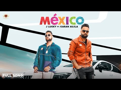 Mexico-Lyrics-Karan-Aujla