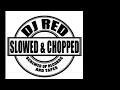 FULL MIXTAPE DJ Red: Weside Ridin' (Screwed Up Records and Tapes) SLOWED N CHOPPED