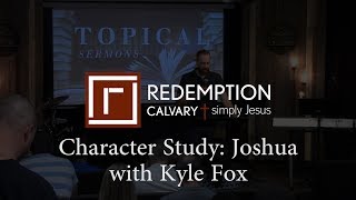 Character Study: Joshua - Kyle Fox