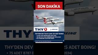 Thy Duyurdu 225 Adet Boeing Uçağı Satın Alınacak
