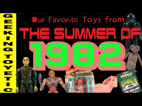 Our Favorite Toy Memories from THE SUMMER OF 1982! Star Wars, He-Man, G.I. Joe, Barbie & MORE!
