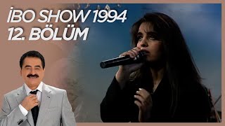 İbo Show 1995 12. Bölüm Konuklar Güllü & Murat Yıldız & Kader