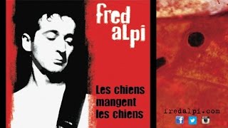 Watch Fred Alpi Ton Nom En Rouge Dans Mon Carnet Noir video