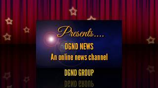 Inaugration of DGND News online channel.