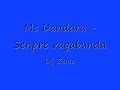 Mc dandara - Senpre vagabunda