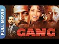 GANG (गैंग) Full Bollywood Movie | Nana Patekar, Jackie Shroff, Juhi Chawla, Javed Jaffrey