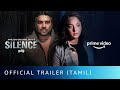 Silence - Official Trailer (Tamil) | R Madhavan, Anushka Shetty | Amazon Original Movie | Oct 2