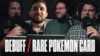 Debuff | EP85: Rare Pokémon Card / Dexter Fans / Metroid Dread