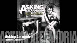 Watch Asking Alexandria Reckless And Relentless video