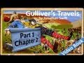 Part 1 - Chapter 02 - Gulliver's Travels by Jonathan Swift