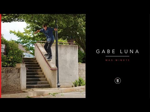 Gabe Luna - Mag Minute