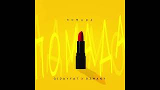 Gidayyat & Ozmany - Помада