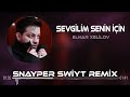 Elnar Xelilov - Mecnun ( Snayper Swiyt Remix ) Sevgilim Senin İçin