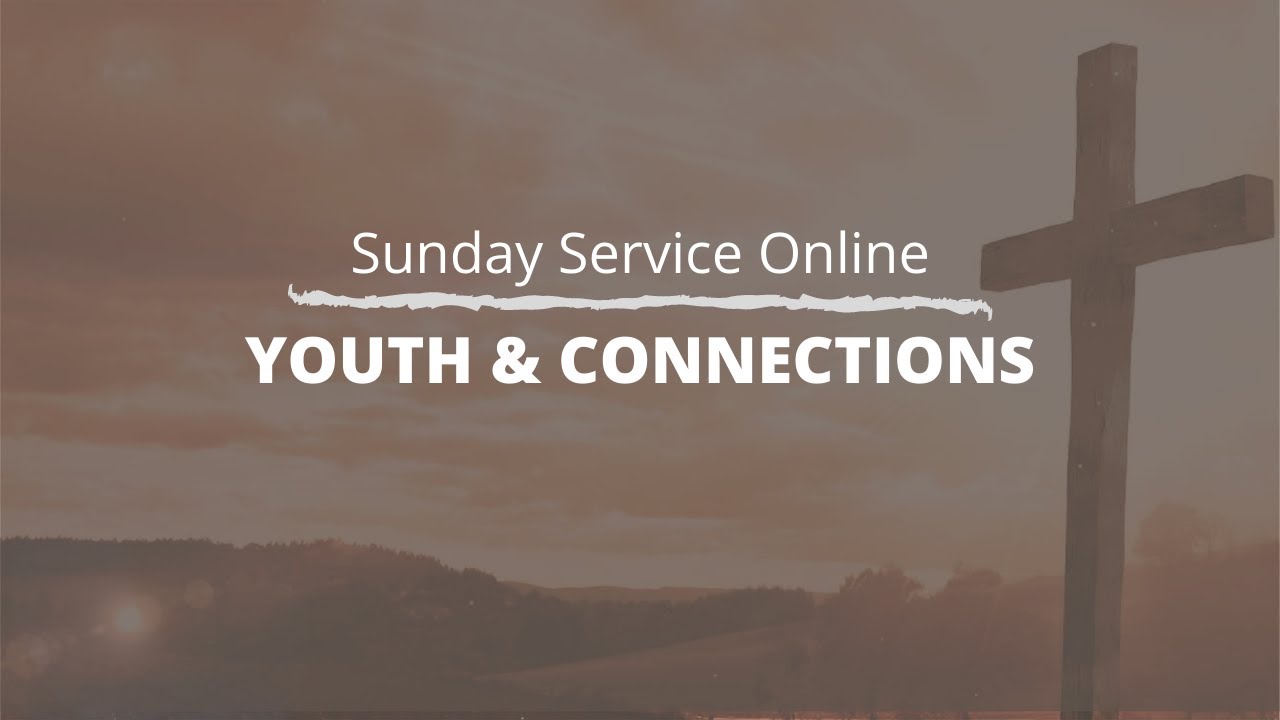FECSGV|CN Connections Sunday Service