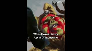 Davos Seaworth Meets Patchface