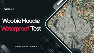 Woobie Hoodie Waterproof Test