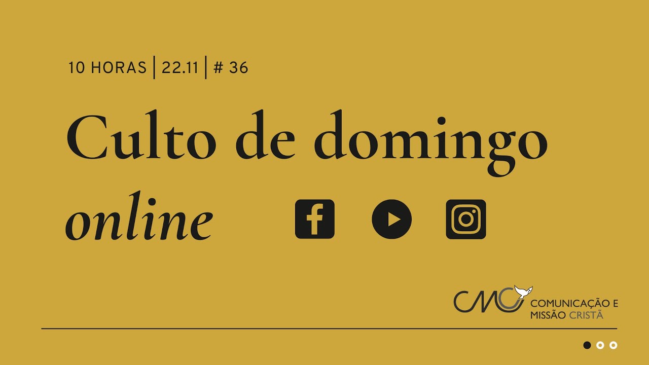 Culto de domingo online | 10 horas | 22.11 | #36
