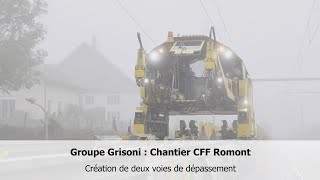 SWISS-FLY BORIS BRON - Groupe Grisoni : Chantier CFF Romont.