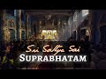 Sri Sathya Sai Suprabhatam | Prasanthi Nilayam