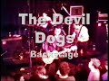 The Devil Dogs - Backstage