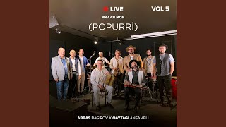 Popurri Vol. 5 Милая Моя, Qurban Belə Gəlinə, Elçilər Feat. Qaytağı Ansamblı...