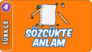 Sözcükte Anlam-1 4.Sınıf Türkçe Evokul Kampı