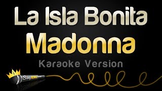 Madonna - La Isla Bonita (Karaoke Version)
