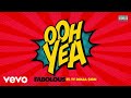 Fabolous - Ooh Yea (Audio) ft. Ty Dolla $ign