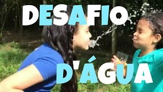 Desafio Dágua Ft.sthefany