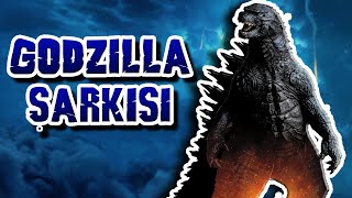 GODZİLLA ŞARKISI | Godzilla Türkçe Rap Şarkıları