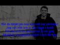 Kristian Täljeblad - Du och en annan|Lyrics| (Kristians kärleksång till Saga, PH)