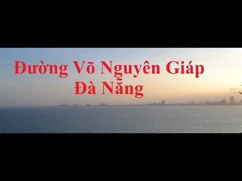 Đường Võ Nguyên Giáp- Bãi biển Mỹ Khê - My Khe Beach Danang