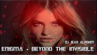 Enigma * Beyond The Invisible * ( Trance Mix 2021 Dj Jean Alpohim )
