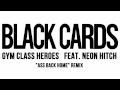 Download Black Cards - Gym Class Heroes feat. Neon Hitch