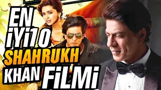 En İyi Shahrukh Khan Filmleri (Top 10)
