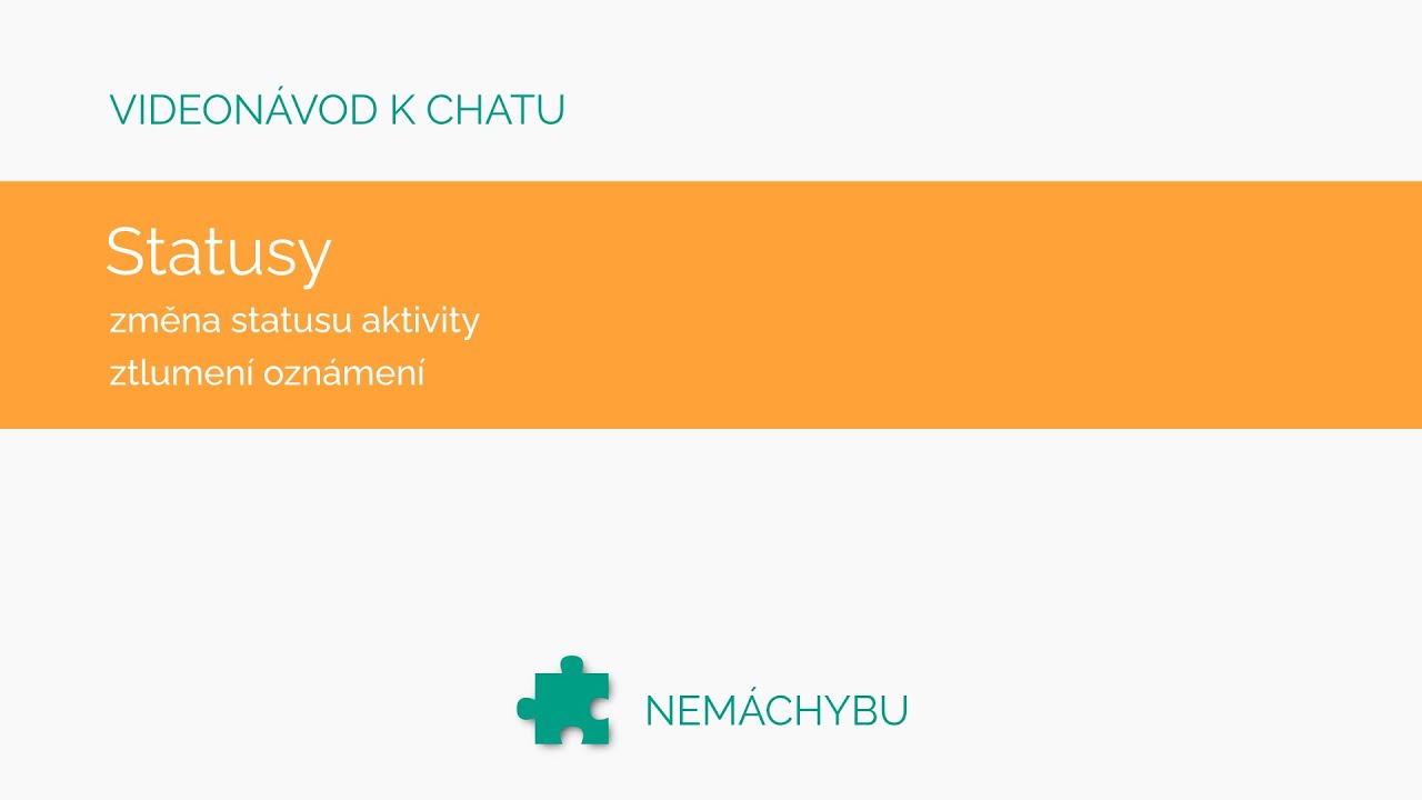 Videonávod: Statusy uživatele