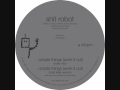 Shit Robot - Simple Things (Serge Santiago remix)