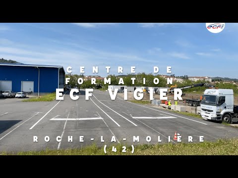 PRESENTATION du centre de formation professionnelle ECF Vigier - Roche-La-Molière (42)