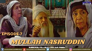 MULLAH NASRUDDIN EPI 07 MULLAH NASRUDDIN EPI 07