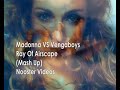 Madonna VS Vengaboys - Ray Of Airscape ( Mash Up ) HQ