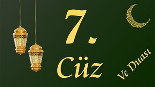 7. Cüz Bağışlama Duası Bilgisayar Hatlı Hatim 7. Cüz Kolay Takipli 7. Cüz Komple Hatim