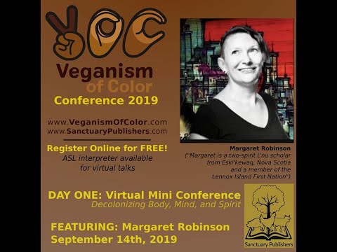 TALK: Margaret Robinson - Decolonizing Body, Mind, and Spirit - Virtual VoC Conference 2019