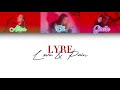LYRE - Love & Pain Colour Coded Lyrics