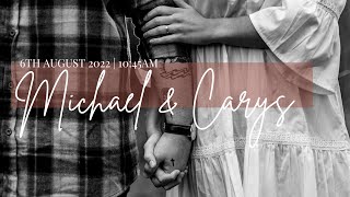 Michael & Carys Wedding | 06 August 2022