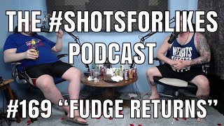 #169 "Fudge Returns"
