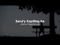 Sana'y Kapiling Ka - Jolina Magdangal (Lyrics)