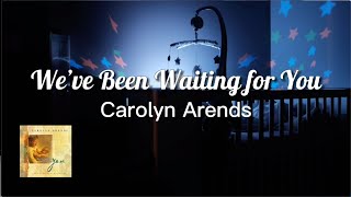 Watch Carolyn Arends Weve Been Waiting For You video